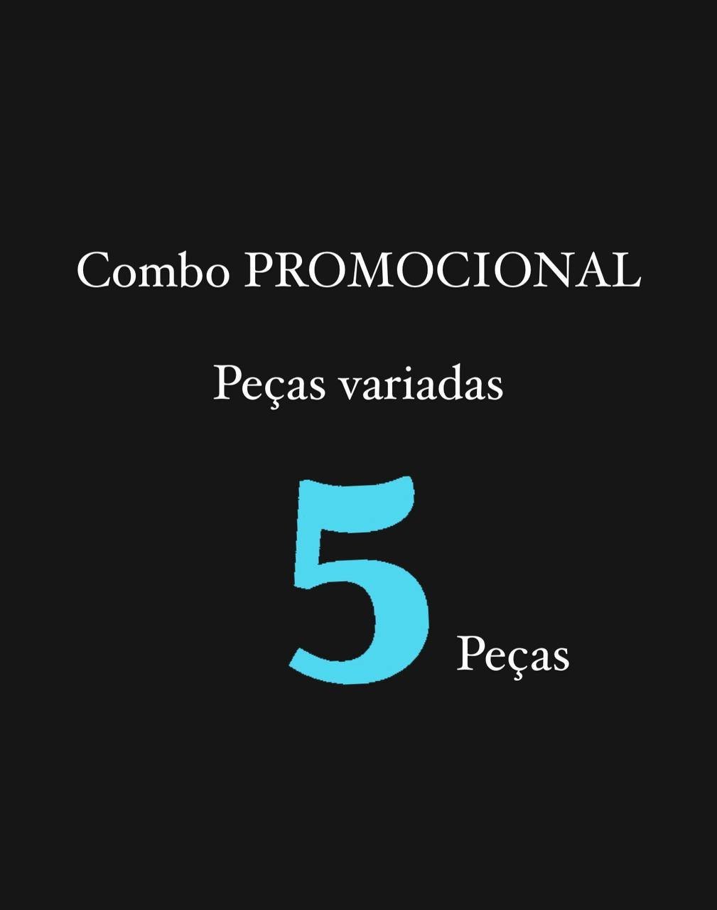 COMBO PROMOCIONAL 5pçs